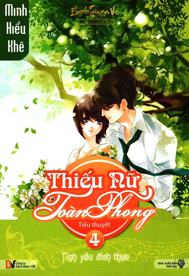 Thiếu Nữ Toàn Phong 4: Tình Yêu Đích Thực