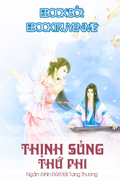 Thịnh Sủng Thứ Phi