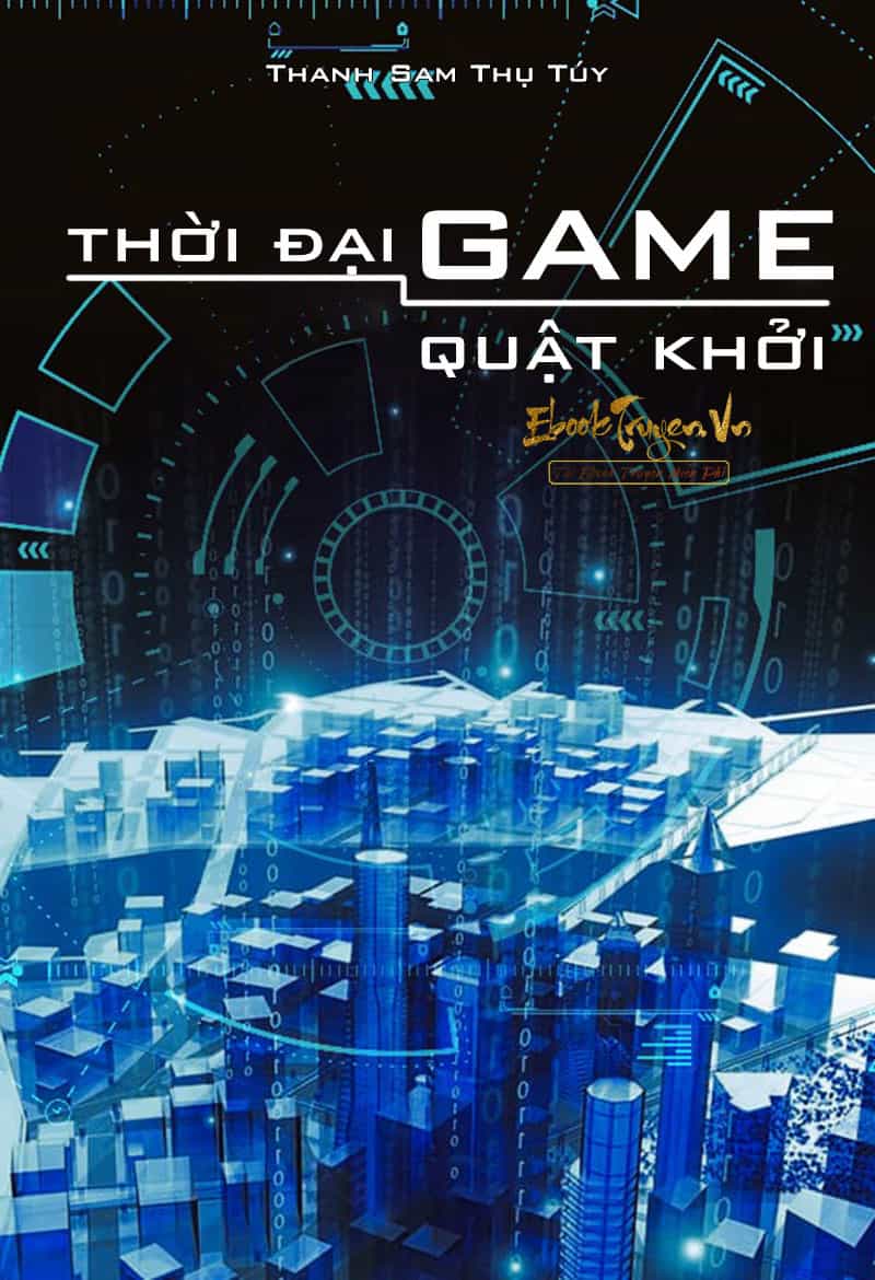 Thời Đại Game Quật Khởi