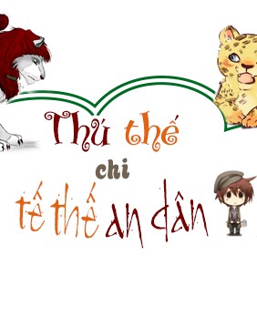 Thú Thế Chi Tế Thế An Dân