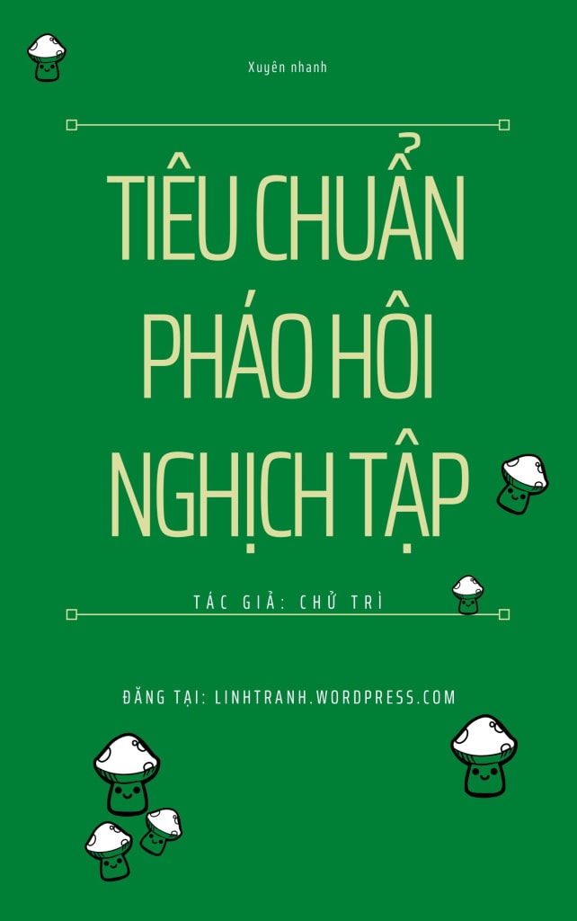Tiêu Chuẩn Pháo Hôi Nghịch Tập
