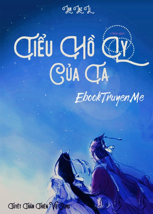 Tiểu Hồ Ly Của Ta