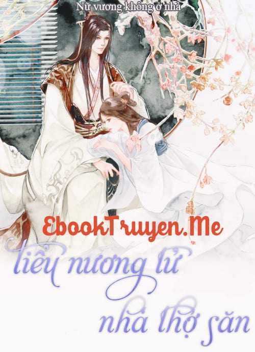 Tiểu Nương Tử Nhà Thợ Săn