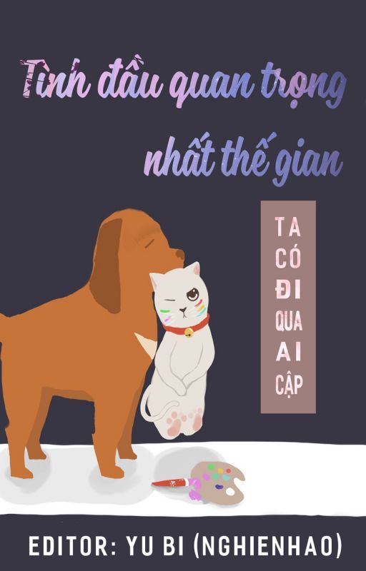 Tình Đầu Quan Trọng Nhất Thế Gian