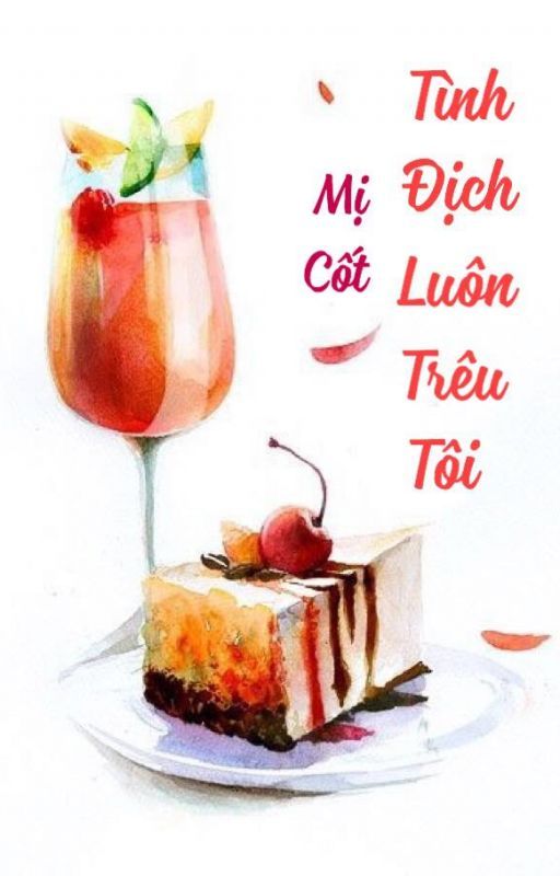 Tình Địch Luôn Trêu Tôi