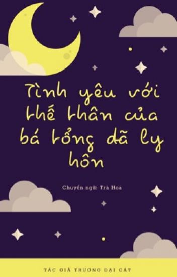 Tình Yêu Với Thế Thân Của Bá Tổng Đã Ly Hôn