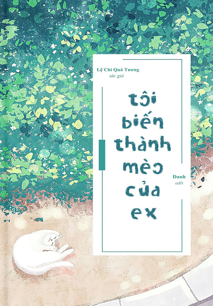 Tôi Biến Thành Mèo Của Ex