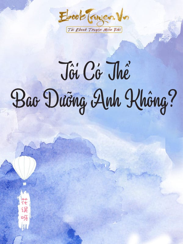 Tôi Có Thể Bao Dưỡng Anh Không?