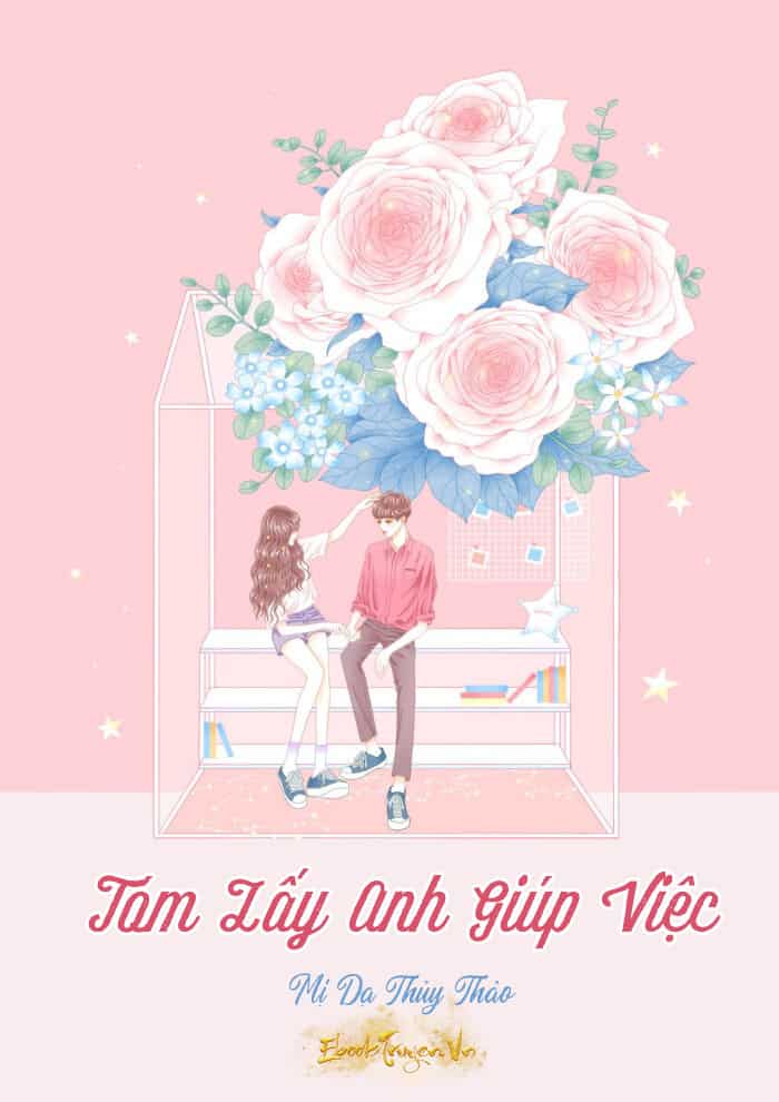 Tóm Lấy Anh Giúp Việc