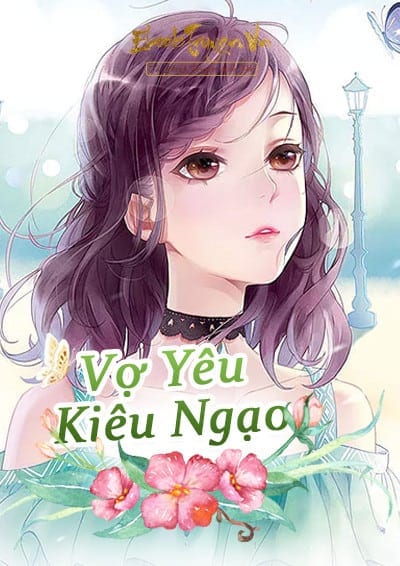 Tổng Tài Ác Nghiệt (Vợ Yêu Kiêu Ngạo)