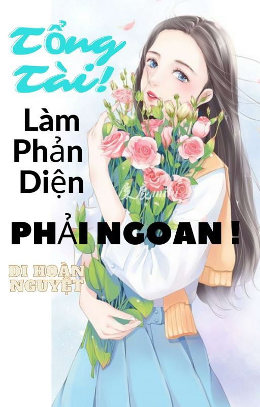 Tổng Tài, Làm Phản Diện Phải Ngoan