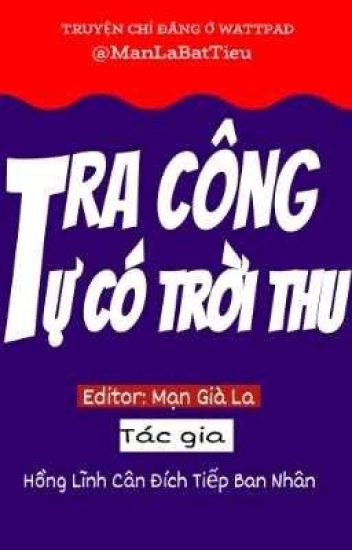 Tra Công Tự Có Trời Thu