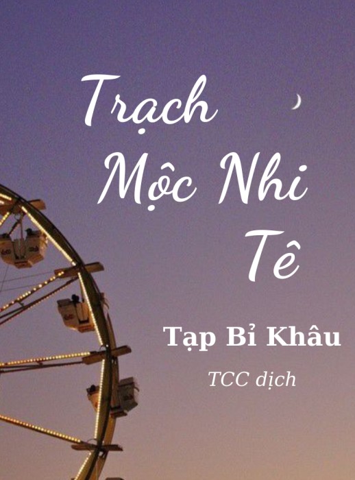 Trạch Mộc Nhi Tê