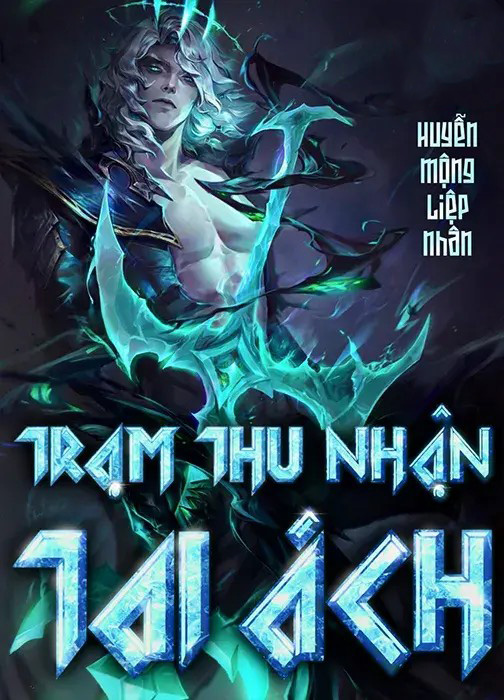 Trạm Thu Nhận Tai Ách