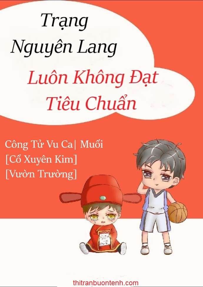 Trạng Nguyên Lang Luôn Không Đạt Tiêu Chuẩn