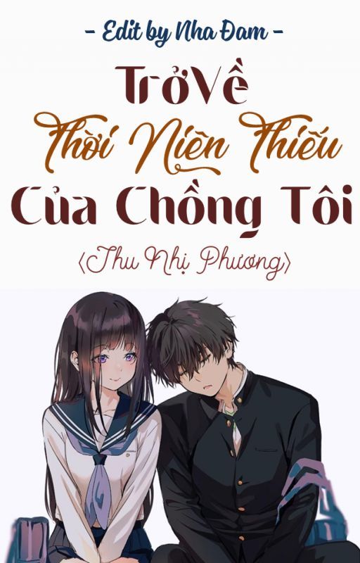 Trở Về Thời Niên Thiếu Của Chồng Tôi