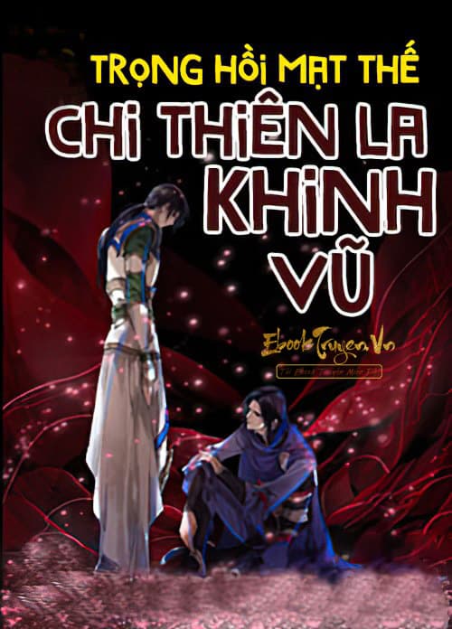 Trọng Hồi Mạt Thế Chi Thiên La Kinh Vũ