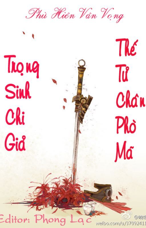 Trọng Sinh Chi Giả Thế Tử Chân Phò Mã