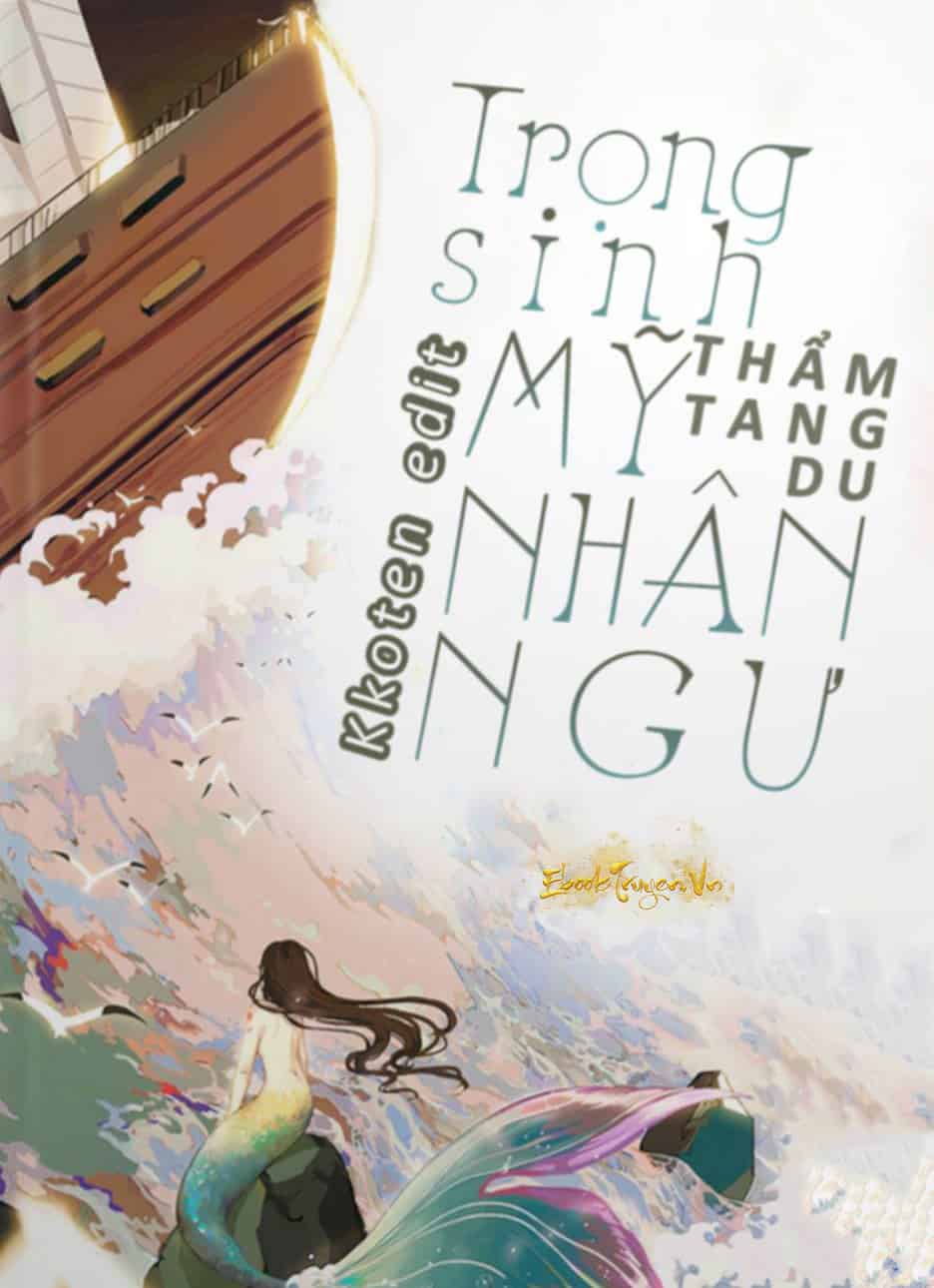 Trọng Sinh Mỹ Nhân Ngư