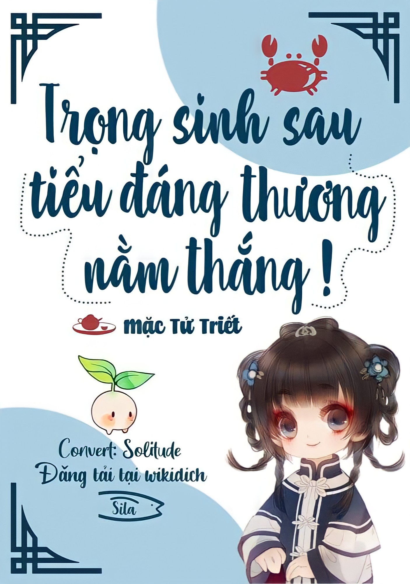 Trọng Sinh Sau Tiểu Đáng Thương Nằm Thắng Convert