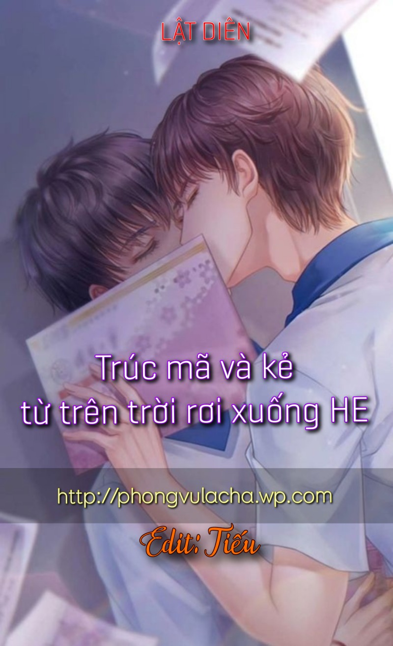 Trúc Mã Và Kẻ Từ Trên Trời Rơi Xuống HE