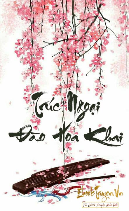 Trúc Ngoại Đào Hoa Khai