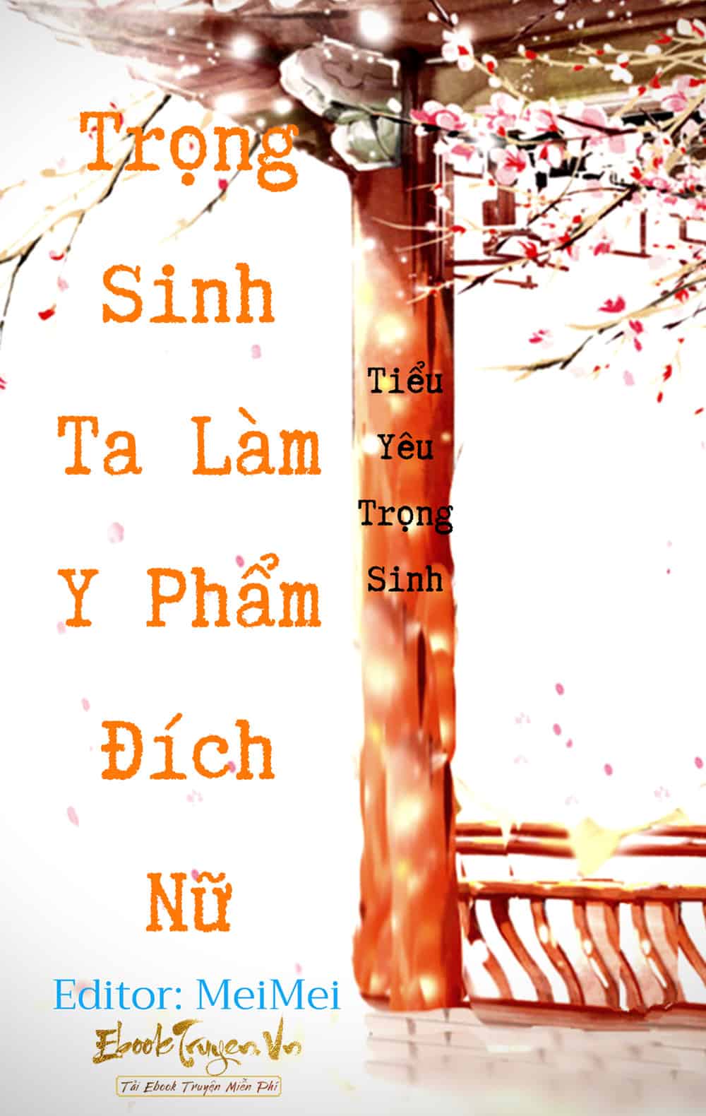 Trùng Sinh Ta Làm Y Phẩm Đích Nữ