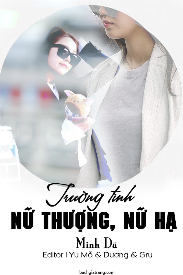 Trường Tình - Nữ Thượng Nữ Hạ