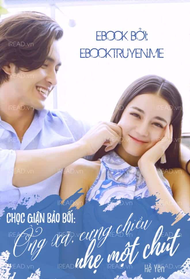 Chọc Giận Bảo Bối: Ông Xã, Cưng Chiều Nhẹ Một Chút