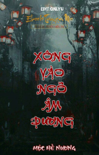 Xông Vào Ngõ Âm Dương