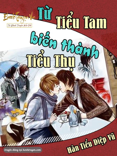 Từ Tiểu Tam Biến Tiểu Thụ