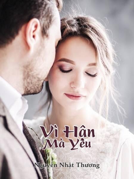 Vì Hận Mà Yêu