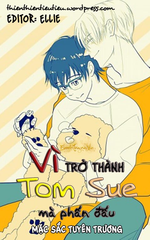 Vì Trở Thành Tom Sue Mà Phấn Đấu