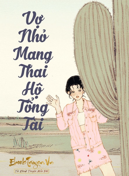 Vợ Nhỏ Mang Thai Hộ Tổng Tài