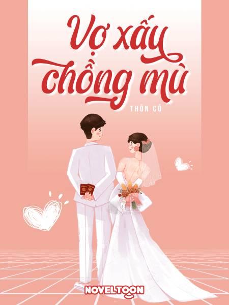 Vợ Xấu Chồng Mù