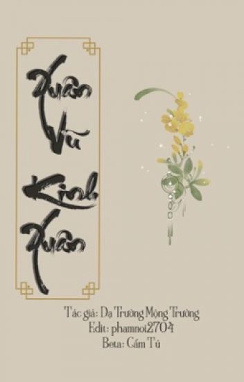 [Vong Tiện] Xuân Vũ Kinh Xuân