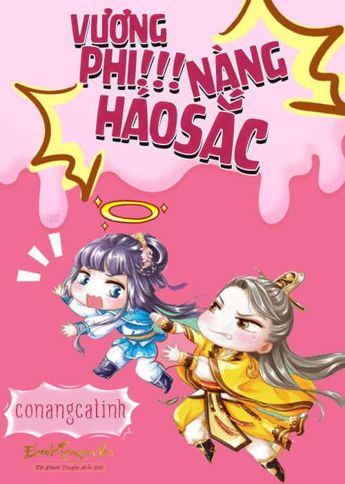 Vương Phi! Nàng Háo Sắc