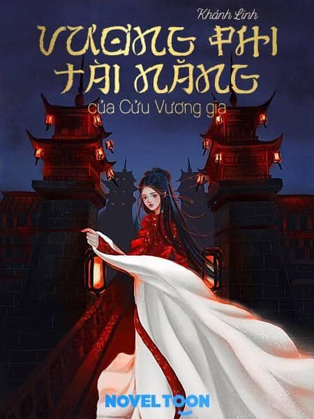 Vương Phi Tài Năng Của Cửu Vương Gia