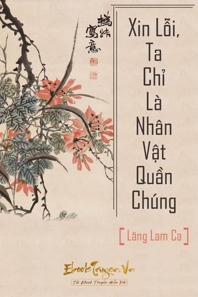 Xin Lỗi, Ta Chỉ Là Nhân Vật Quần Chúng!