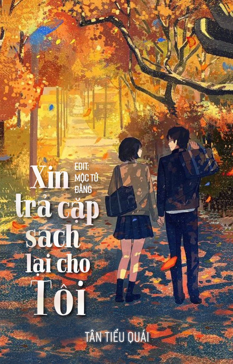 Xin Trả Cặp Sách Lại Cho Tôi