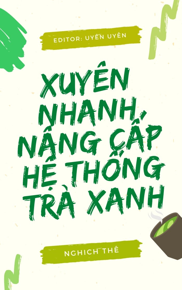 Xuyên Nhanh Chi Nâng Cấp Hệ Thống Trà Xanh