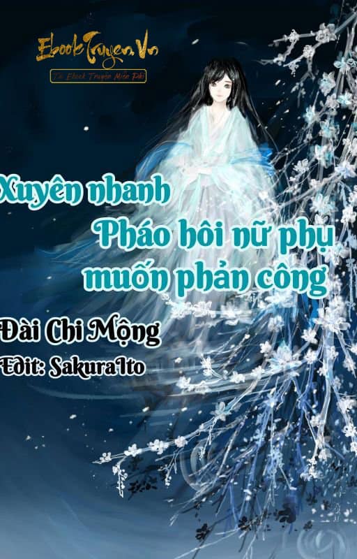 Xuyên Nhanh: Pháo Hôi Nữ Phụ Muốn Phản Công