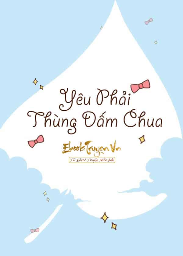 Yêu Phải Thùng Dấm Chua