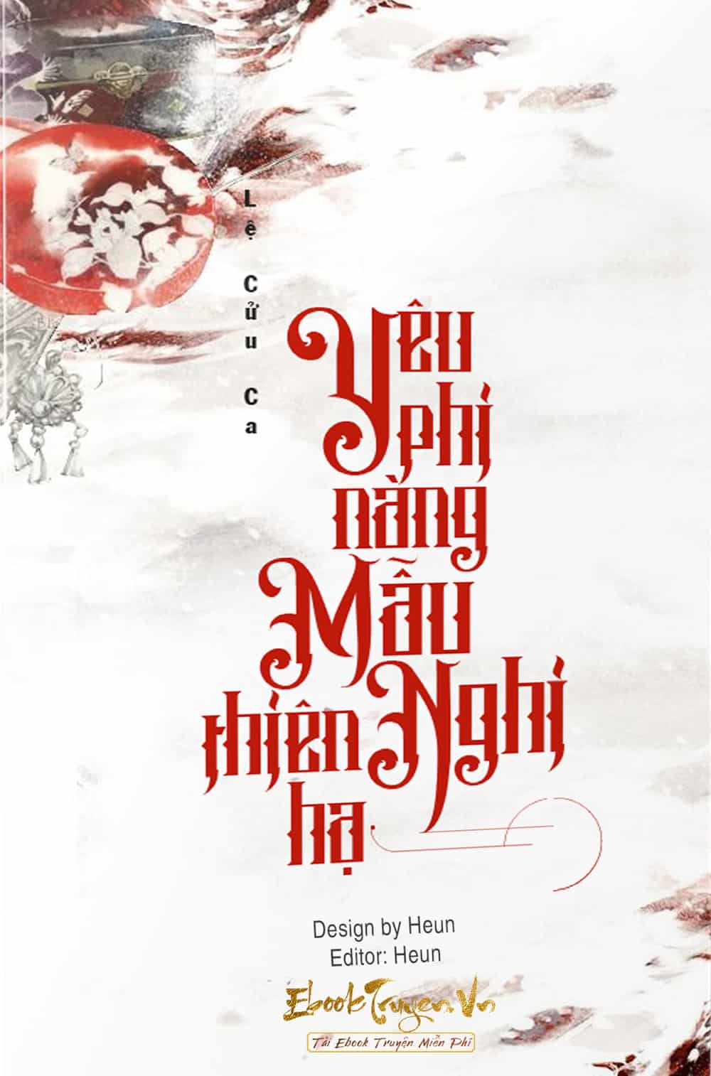 Yêu Phi Là Mẫu Nghi Thiên Hạ